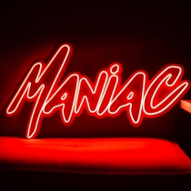 Maniac, Unbreakable Neon Sign Night Light