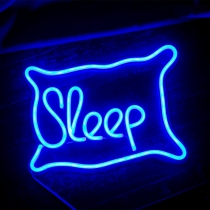 Pillow, Sleep Sign, Unbreakable Neon Sign