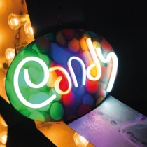 Candy, Unbreakable Neon Sign