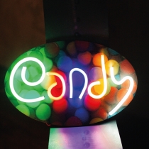 Candy, Unbreakable Neon Sign