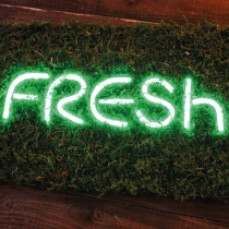 Fresh, Unbreakable Neon Sign