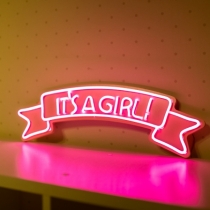 It's a Girl, Unbreakable Neon Sign