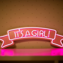 It's a Girl, Unbreakable Neon Sign