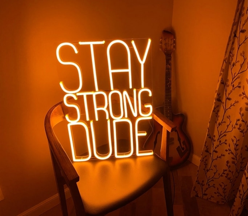 Stay Strong, Unbreakable Neon Sign, Neon Nightlight, Beautiful Gift.