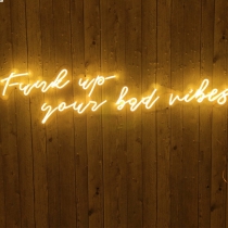 Funk up your bad vibes, Unbreakable Neon Sign, Neon Letters